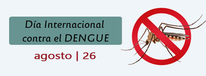  Día Internacional contra el Dengue